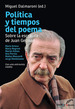 Pol'Tica Y Tiempos Del Poema: Sobre La Escritura De Juan Gelman, De Dalmaroni Miguel. N/a, Vol. Volumen Unico. Editorial Eduvim, Tapa Blanda, EdiciN 1 En EspaOl