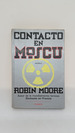 Contacto En Moscu-Robin Moore-Pla-Usado