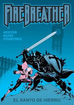 Firebreather El Santo De Hierro