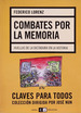 Combates Por La Memoria-Federico Lorenz