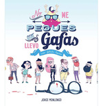 No Me Pegues Llevo Gafas-Jorge Monlongo
