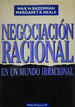 NegociaciN Racional-Margaret a. Neale