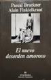 El Nuevo Desorden Amoroso-Alain Finkielkraut