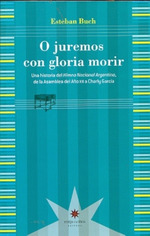 O Juremos Con Gloria Morir-Esteban Buch-Eterna Cadencia