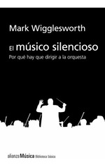 El Msico Silencioso-Wigglesworth, Mark
