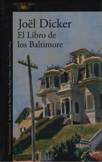 El Libro De Los Baltimore-Joel Dicker-Alfaguara