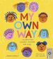 My Own Way-Celebrating Gender Freedom for Kids-Estrela