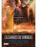 Cazadores De Sombras 4: Ciudad De Los Angeles Caidos