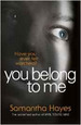 You Belong to Me, De Hayes, Samantha. Editorial Century, Tapa Blanda En Ingls Internacional, 2015