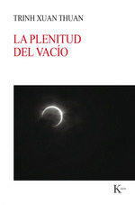 La Plenitud Del Vac'O, De Xuan Thuan, Trinh. Editorial Kairos, Tapa Blanda En EspaOl, 2018