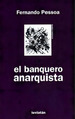 Banquero Anarquista, El, De Fernando Pessoa. Editorial LeviatN, EdiciN 1 En EspaOl