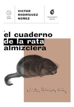 El Cuaderno De La Rata Almizclera, De V'Ctor Rodr'Guez NEz. Editorial Buenos Aires Poetry, Tapa Blanda En EspaOl, 2017