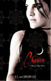 House of Night 3: Chosen-Little Brown-Cast, P.C. & Cast, Kristin, De Cast, P.C. & Cast, Kristin. Editorial Hachette Uk / Little Brown En Ingls, 2008