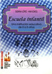 Escuela Infantil Una Institucion Educativa De 0 a 5 aOs, De Lopez Susana Sokol Ana. Serie N/a, Vol. Volumen Unico. Editorial Colihue, Tapa Blanda, EdiciN 1 En EspaOl, 1997