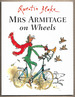 Mrs Armitage on Wheels