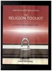 The Religion Toolkit: a Complete Guide to Religious Studies [Paperback] Sonn, Tamara and Morreall, John