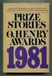 Prize Stories 1981: the O. Henry Awards