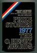 Prize Stories 1977: the O. Henry Awards