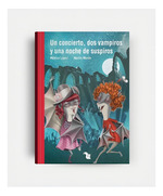 Un Concierto, Dos Vampiros Y Una Noche De...-Az Editora