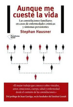 Aunque Me Cueste La Vida, De Stephan, Hausner. Editorial Plataforma En EspaOl, 2017