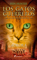 Aurora Los Gatos Guerreros La Nueva Profec'a 3, De Erin Hunter. Editorial Salamandra Infantil Y Juvenil, Tapa Blanda En EspaOl