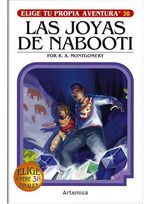 Las Joyas De Nabooti (Elige Tu Propia Aventura 28), De Lily Simonson. Elige Tu Propia Aventura Editorial Editorial Artemisa En EspaOl, 2024