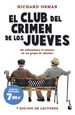 El Club Del Crimen De Los Jueves: Subestimes El Talento De Un Grupo De Abuelos, De Richard Osman., Vol. 1. Editorial Booket, Tapa Blanda, EdiciN EdiciN Limitada En EspaOl, 2023