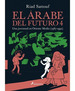 El rabe Del Futuro 4, De El rabe Del Futuro 4-Riad Sattouf., Vol. No Especificado / No Corresponde. Editorial Salamandra, Tapa Blanda En EspaOl, 0