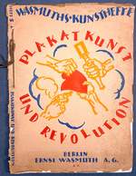 Plakatkunst Und Revolution, Wasmuths Kunsthefte No. 5 (1919)