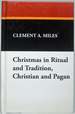 Christmas in Ritual and Tradition, Christian and Pagan