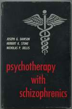Psychotherapy With Schizophrenics: a Reappraisal