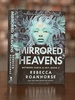 Mirrored Heavens Signed Rebecca Roanhorse (Between Earth and Sky #3)