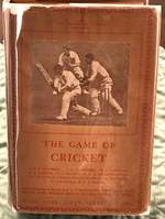 The Game of Cricket, the Lonsdale Library VI