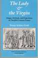 The Lady and the Virgin Image, Attitude, and Experience in Twelfth-Century France