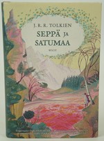 [Finnish] Seppa Ja Satumaa. Laajennettu Laitos (Enlarged Edition)(Smith of Wootton Major)