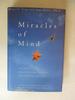 Miracles of Mind: Exploring Nonlocal Consciousness and Spiritual Healing