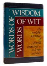 Words of Wisdom Words of Wit a Veritable Storehouse of Jewish Experience Its Honey and Spice