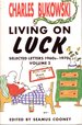 Living on Luck: Selected Letters 1960s-1970s, Volume 2