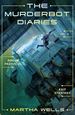Murderbot Diaries Vol. 2: Rogue Protocol, Exit Strategy