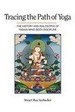 Tracing the Path of Yoga: the History and Philosophy of Indian Mind-Body Discipline