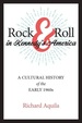 Rock & Roll in Kennedy's America: a Cultural History of the Early 1960s