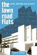 The Lawn Road Flats: Spies, Writers and Artists