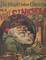 The Night Before Christmas Or a Visit From St. Nicholas