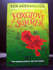 Foxglove Summer the Fifth Book in the Rivers of London Series a Novel By Ben Aaronovitch