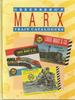 Greenberg's Marx Train Catalogues, Circa 1938-1975