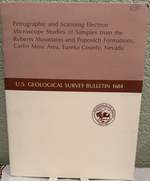 Petrographic and Scanning Electron Microscope Studies of Samples From the Roberts Mountains and Popovich Formations, Carlin Mine Area, Eureka County, Nevada, United States Geological Survey Bulletin 1684