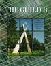 The Guild 8: the Architect's Source of Artists and Artisans