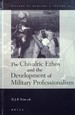 The Chivalric Ethos and the Development of Military Professionalism