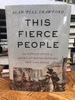 This Fierce People: the Untold Story of America's Revolutionary War in the South