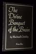 The Divine Banquet of the Brain and Other Essays